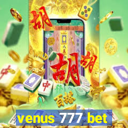 venus 777 bet
